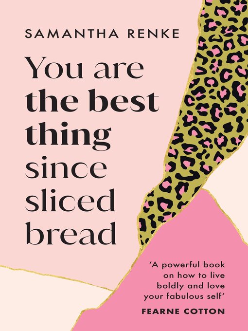 Title details for You Are the Best Thing Since Sliced Bread by Samantha Renke - Available